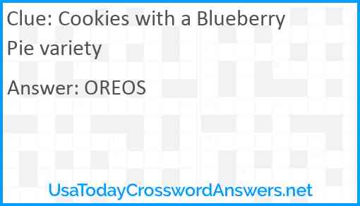 Cookies with a Blueberry Pie variety Answer