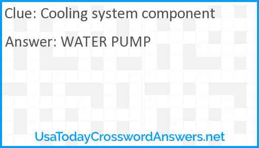 Cooling system component Answer