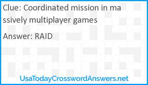 Coordinated mission in massively multiplayer games Answer
