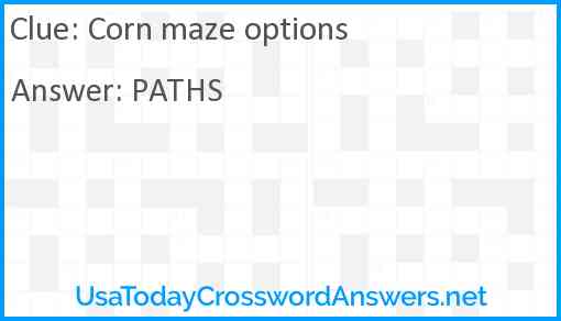 Corn maze options Answer