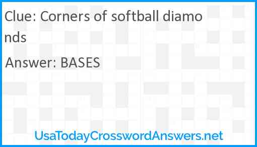 Corners of softball diamonds Answer