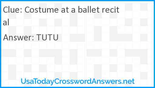Costume at a ballet recital Answer