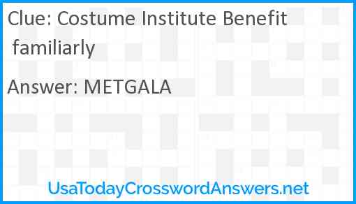 Costume Institute Benefit familiarly Answer