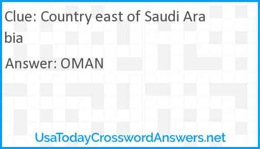 Country east of Saudi Arabia Answer