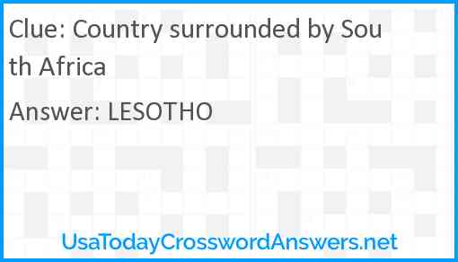 Country surrounded by South Africa crossword clue