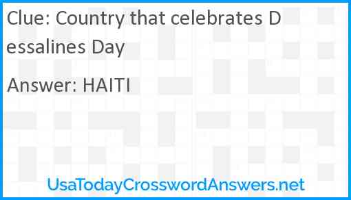 Country that celebrates Dessalines Day Answer