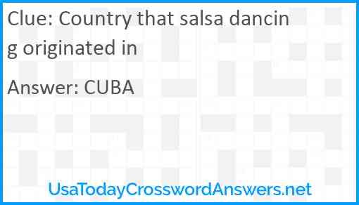 Country that salsa dancing originated in Answer