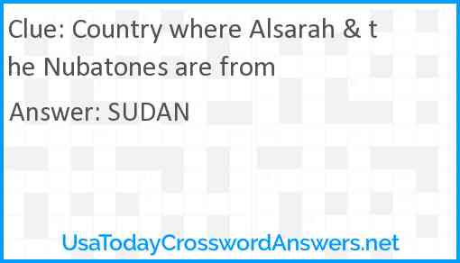 Country where Alsarah & the Nubatones are from Answer