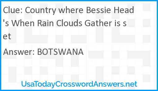 Country where Bessie Head's When Rain Clouds Gather is set Answer