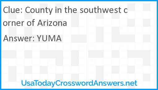 County in the southwest corner of Arizona Answer