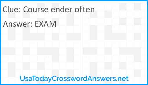 Course ender often Answer