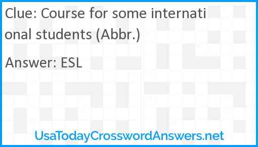 Course for some international students (Abbr.) Answer