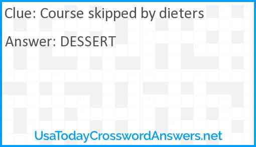 Course skipped by dieters Answer