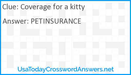Coverage for a kitty Answer