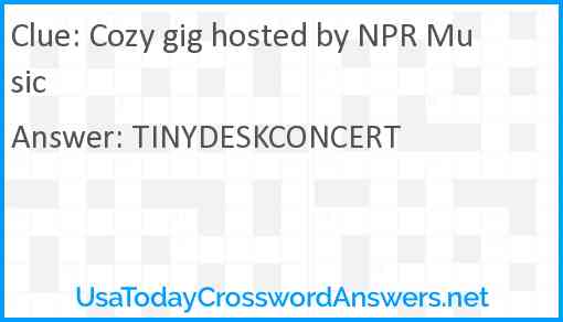 Cozy gig hosted by NPR Music Answer