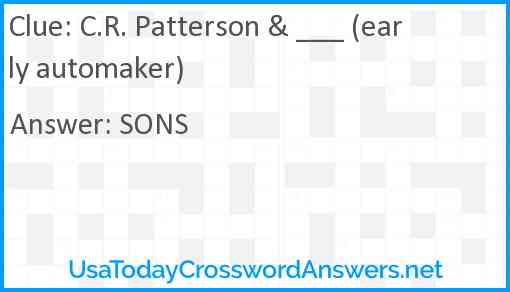 C.R. Patterson & ___ (early automaker) Answer