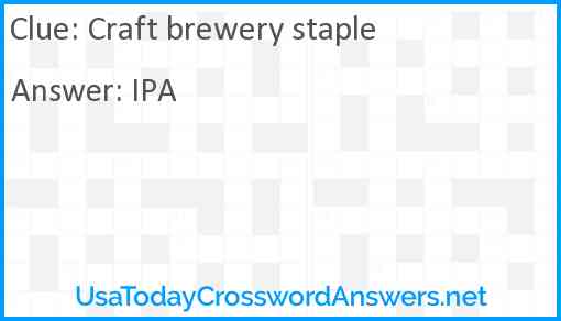 Craft brewery staple Answer