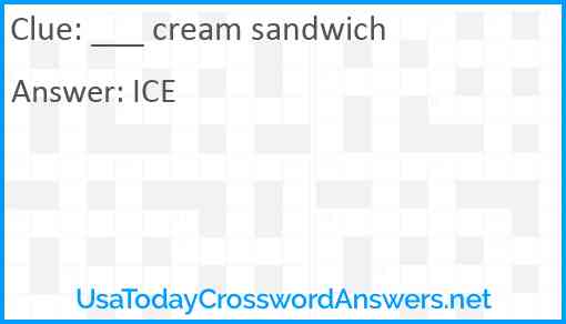 ___ cream sandwich Answer