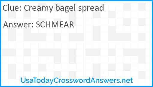 Creamy bagel spread Answer