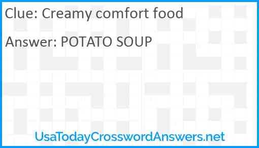 Creamy comfort food Answer