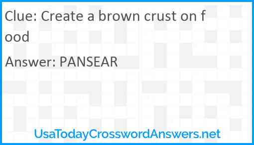 Create a brown crust on food Answer
