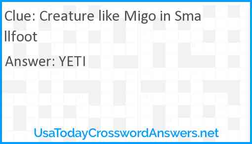 Creature like Migo in Smallfoot Answer