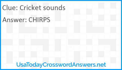Cricket sounds Answer