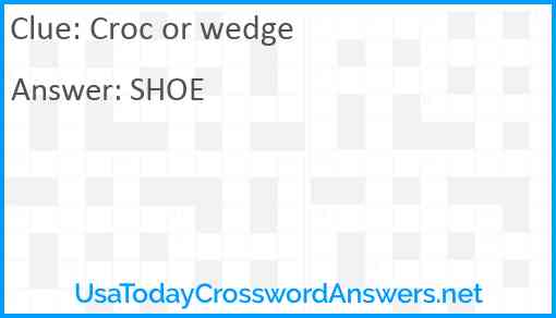 Croc or wedge Answer