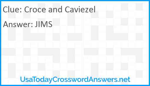 Croce and Caviezel Answer