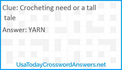 Crocheting need or a tall tale Answer