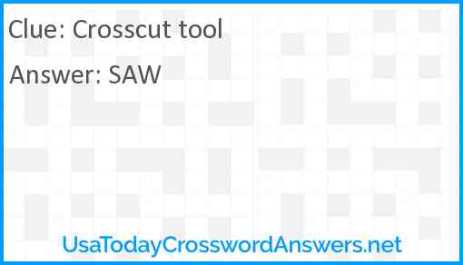 Crosscut tool Answer