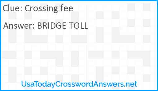 Crossing fee Answer