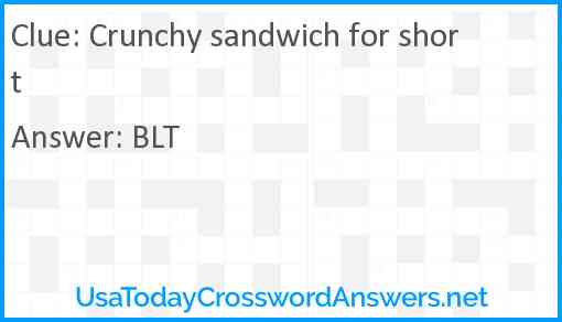 Crunchy sandwich for short Answer