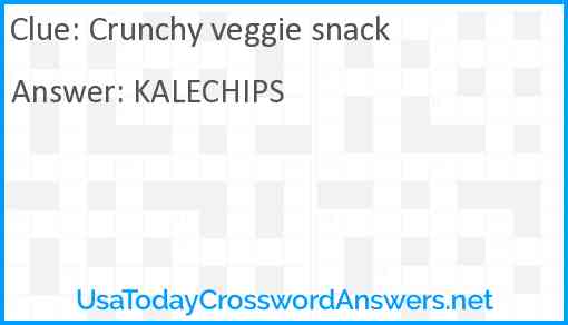 Crunchy veggie snack Answer