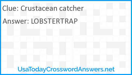 Crustacean catcher Answer