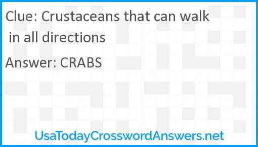Crustaceans that can walk in all directions Answer