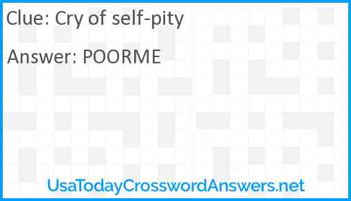 Cry of self-pity Answer