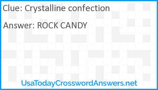 Crystalline confection Answer
