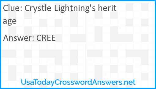 Crystle Lightning's heritage Answer