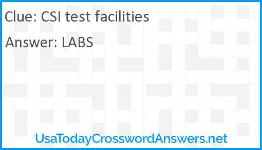 CSI test facilities Answer