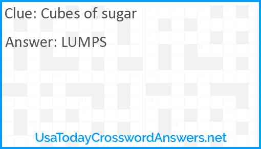 Cubes of sugar Answer