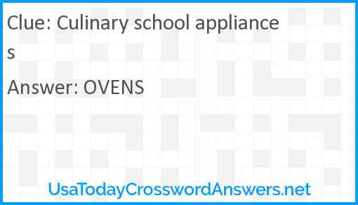 Culinary school appliances Answer