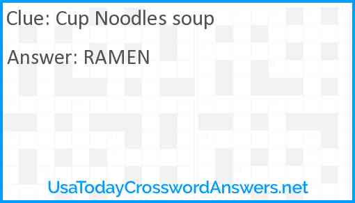 Cup Noodles soup Answer
