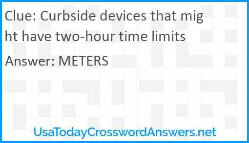 Curbside devices that might have two-hour time limits Answer