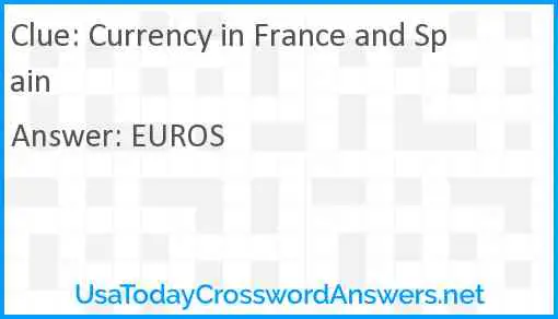 Currency in France and Spain Answer