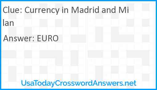 Currency in Madrid and Milan Answer