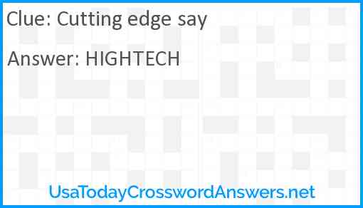 Cutting edge say Answer