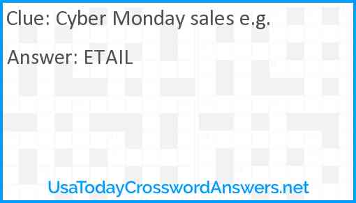Cyber Monday sales e.g. Answer