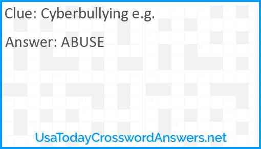 Cyberbullying e.g. Answer