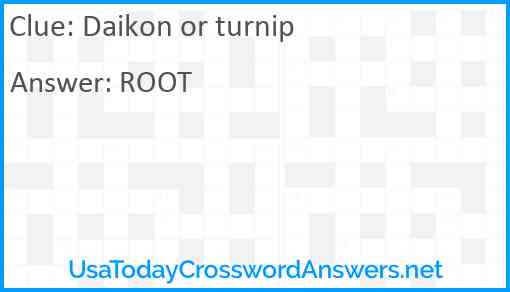 Daikon or turnip Answer